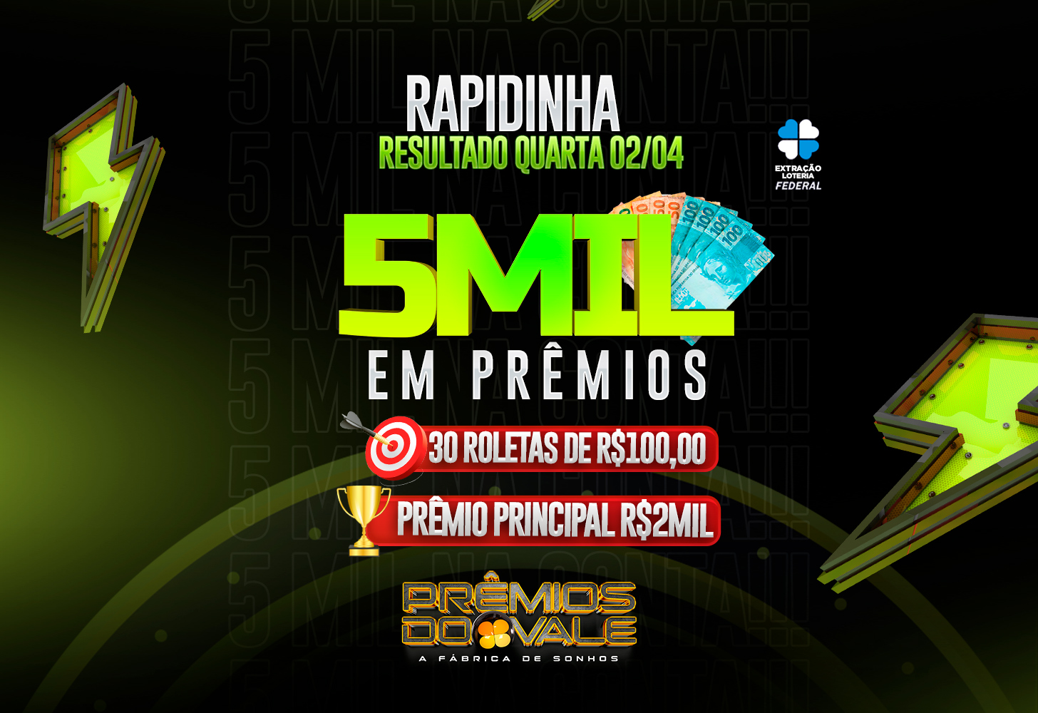RAPIDINHA DE 5k EM PRÊMIOS 