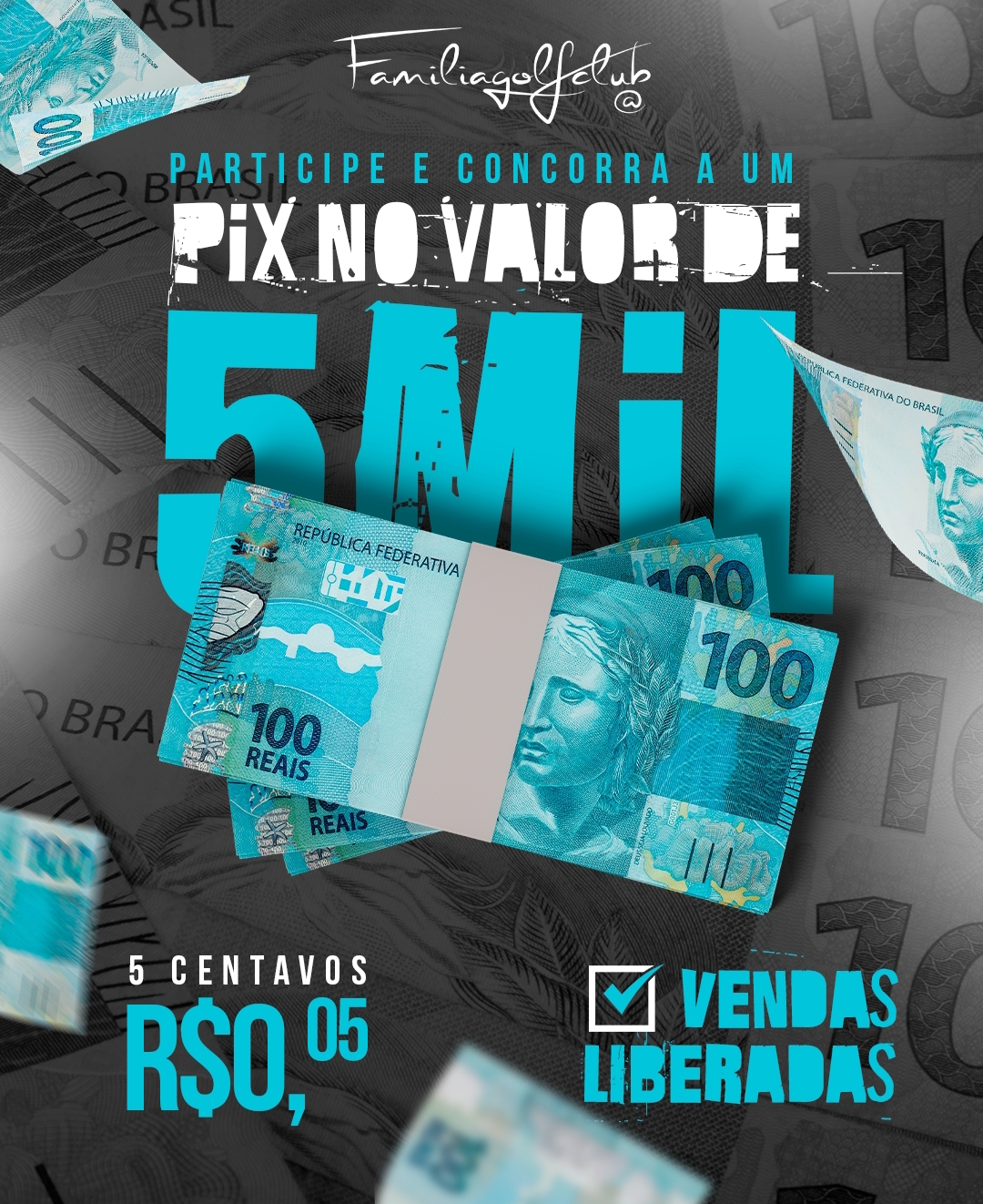 R$ 5.000,00 NO PIX!!!