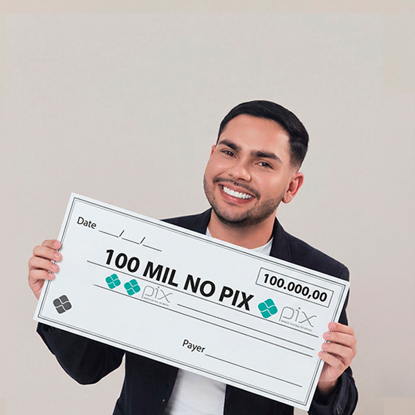 100mil Reais no Pix!